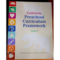 California Preschool Curriculum Framework Volume California Preschool Curriculum Framework