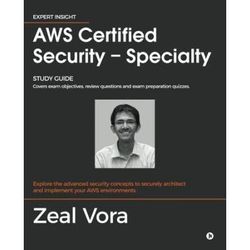 AWS Certified Security Specialty Study Guide Covers exam objectives review questions and exam preparation quizzes