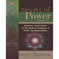 Secrets Of Power I The Individual Empowerment Vs The Societal Panorama Of Power And Depowerment