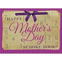 Happy Mothers Day Sudoku Book Large Print Puzzles Gift For Mom Grandma Wife Daughter Sister Motherinlaw Stepmom From The Best Kids And Husband Puzzle Gift Books