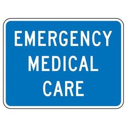 Accuform Signs FRG118DP 18" x 24" Emergency Medical Care Sign - Aluminum w/ DG High Prism Sheeting, Blue