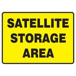 Accuform Signs MCHL594XT OSHA "SATELLITE STORAGE AREA" Sign - 10" x 14", Dura-Plastic, Yellow