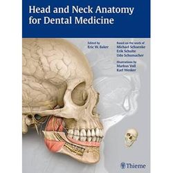 Head and Neck Anatomy for Dental Medicine