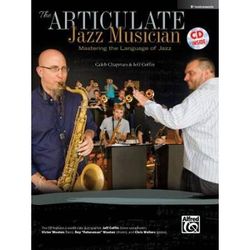 The Articulate Jazz Musician: Mastering The Language Of Jazz (Piano), Book & Online Audio