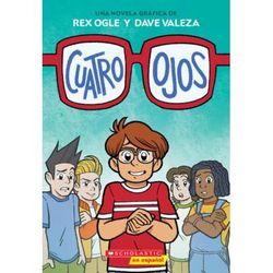 Cuatro ojos (paperback) - by Rex Ogle
