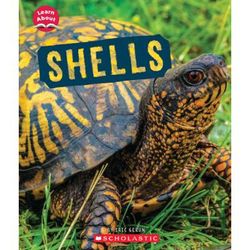 Learn About: Animal Coverings: Shells (paperback) - by Eric Geron