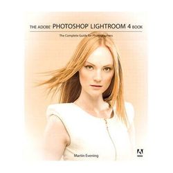 Adobe Press E-Book: The Adobe Photoshop Lightroom 4 Book: The Complete Guide for Photog 9780132945769