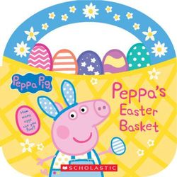 Peppa Pig: Peppa's Easter Basket (paperback) - by Scholastic