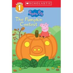 Peppa Pig: The Pumpkin Contest: Scholastic Reader Level 1 (paperback) - by Meredith Rusu