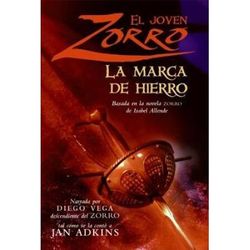 El Joven Zorro La Marca De Hierro Spanish Edition