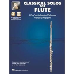Classical Solos For Flute: 15 Easy Solos For Contest And Performance With Online Audio & Printable Piano Accompaniments