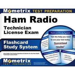 Ham Radio Technician License Exam Flashcard Study System: Ham Radio Test Practice Questions & Review For The Ham Radio Technician License Exam