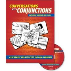 Conversations With Conjunctions Assessment and Activities for Oral Language