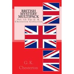 British Mystery Multipack Vol The G K Chesterton Collection Volume