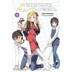 A Sister's All You Need., Vol. 3 (Light Novel)