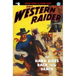 The Western Raider 2: The Hawk Rides Back From Death