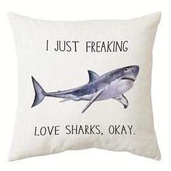 TEMU 1pc Throw Pillow Cover, Ocean Animals Themed Pillowcase Decorations For Home, I Just Sharks Throw Pillow Cover 18x18in, Shark Week Gifts, Gifts