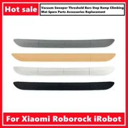 For Xiaomi Roborock IRobot Roomba Robot Vacuum Sweeper Threshold Bars Step Ramp Climbing Mat Spare Parts Accessories Replacement