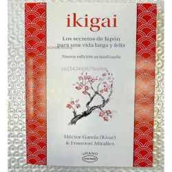 Ikigai The Japanese Secret Philosophy for A Happy Healthy By Hector Garcia Inspirational Books in Spanish for Adults Teen