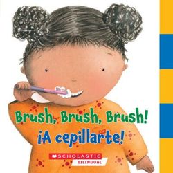 Brush, Brush, Brush/A cepillarte!