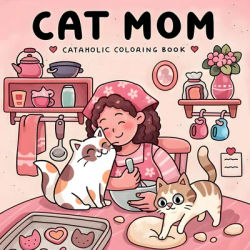 CAT MOM: Coloring Book for Adults Featuring Cute Cozy Daily Activities for Relaxation (Cozy Spaces Coloring)