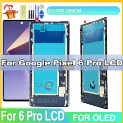 OLED Display For Google Pixel 6 Pro For GLUOG G8VOU LCD With Bracket Display Touch Screen Digitizer Assembly Replacement
