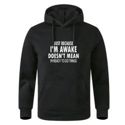 Men's Graphic Hoodie with Funny Saying Sarcastic "Awake Doesn't Mean Ready" Pullover Sweatshirt