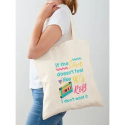 SI L'AMOUR NE SENS PAS COMME L'R&B DES ANNÉES 90, JE NE VEUX PAS. Sac fourre-tout, sac de shopping, sac pliable réutilisable pour femme, en toile.