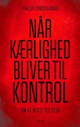 Momenta bok När kärlek blir kontroll, Philip Lundsgaard | Språk: Danska