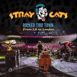 Stray Cats: Rocked this town/From L.A. to London (CD)