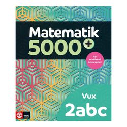 Matematik 5000+ Kurs 2abc Vux Lärobok Upplaga 2021 (häftad)