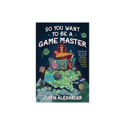 So You Want To Be A Game Master (häftad, eng)