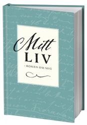 Mitt liv – Boken om mig 9789155264741