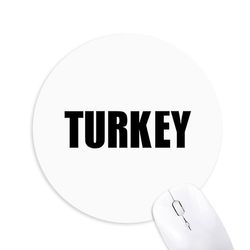 Tyrkiet Land Navn Sort Runde Skridsikker Gummi Mousepad Game Office Musemåtte