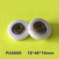 Ægte 10 * 40 * 10 mm 6000 rillebærende nylon plastremskive rullende hjulbane