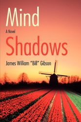 Mind shadows af James William Bill Gibson