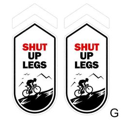 Pyörän runkotarrat Polkupyörän yläputki Vedenpitävät tarrat Shut Up Legs