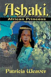 Ashaki afrikansk prinsesse af Patricia Weaver