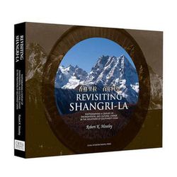 Ruili Revisiting Shangri-la - fotografere et århundrede med miljømæssige og kulturelle forandringer i bjergene i det sydvestlige Kina