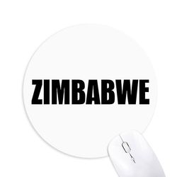 Zimbabwe Land Navn Sort Runde Skridsikker Gummi Mousepad Game Office Musemåtte