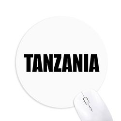 Tanzania Land Navn Sort Runde Skridsikker Gummi Mousepad Game Office Musemåtte