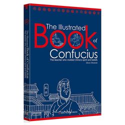 Ruili Den iiiustrated Book of Confucius - Læreren, der støbte Kina 's ånd og overbevisninger