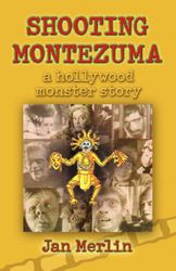 Skydning montezuma en Hollywood monster historie