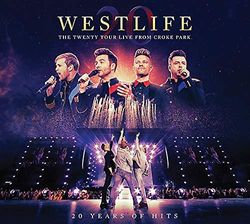 Westlife - The Twenty Tour - Live From Croke Park