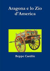 Aragona e lo zio damerica af Beppe Cardile