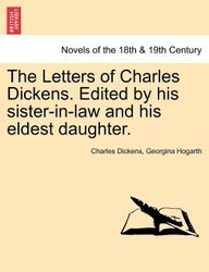 Charles Dickens breve. redigeret af hans svigerinde og hans ældste datter.