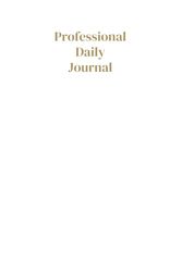 The Professional Daily Journal & Planner