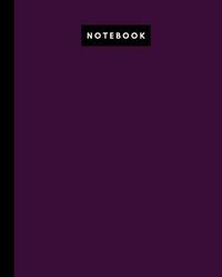 8" x 10" Notebook - lined paper - 106 pages - Dark Red Purple: Blank lined white paper, High quality gloss paperback cover By Elizabeth Banks