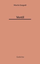 Ventil: Gedichte