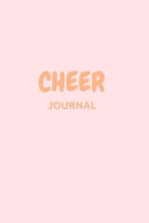 CHEER Journal trainingstagebuch für cheerleader,: Geschenkefür Cheerleader, Geschenke für Coaches